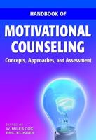 Handbook of Motivational Counseling