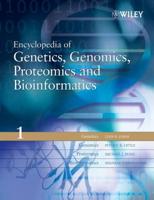 Encyclopedia of Genetics, Genomics, Proteomics, and Bioinformatics