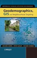 Geodemographics, GIS and Neighbourhood Targeting