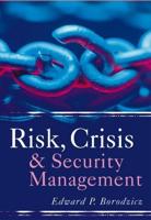 Risk, Crisis and Security Management