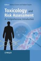 Toxicology and Risk Assessment: A Comprehensive Introduction