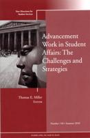 Advancement Work in Student Affairs: The Challenges and Strategies