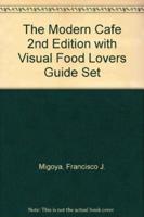Modern Cafe 2nd Edition With Visual Food Lovers Guide Set
