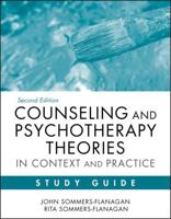 Study Guide for Counseling and Psychotherapy Theories in Context and Practice