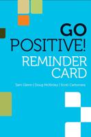 Go Positive! Lead to Engage Reminder Card