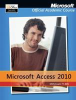 Microsoft Access 2010, Exam 77-885