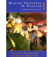 Making Progress in Russian 2Th Edition Text and Student CD Package