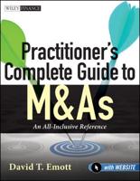 Practitioner's Complete Guide to M&As