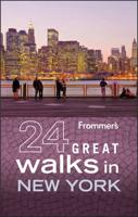 Frommer's( 24 Great Walks in New York