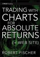 Trading With Charts for Absolute Return