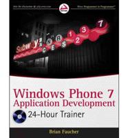 Windows Phone 7 Application Development 24-Hour Trainer