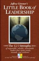 Jeffrey Gitomer's Little Book of Leadership