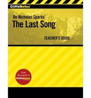 CliffsNotes¬ on Nicholas Sparks' The Last Song. Teacher's Guide