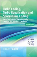 Turbo Coding, Turbo Equalisation, and Space-Time Coding