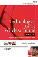Technologies for the Wireless Future. Volume 3