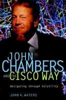 John Chambers and the Cisco Way