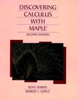 Discovering Calculus With Maple