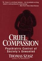 Cruel Compassion