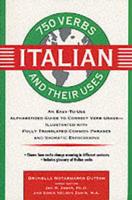 750 Italian Verbs and Their Uses