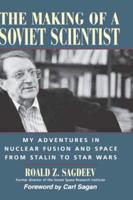 The Making of a Soviet Scientist