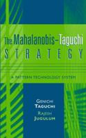 The Mahalanobis-Taguchi Strategy