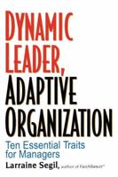 Dynamic Leader, Adaptive Organization