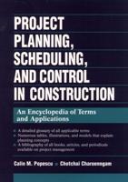 Project Planning, Scheduling, and Control in Construction