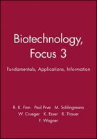 Biotechnology, Focus 3