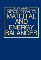 Introduction to Material and Energy Balances