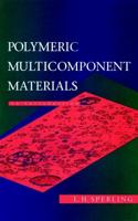 Polymeric Multicomponent Materials