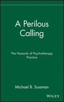 A Perilous Calling