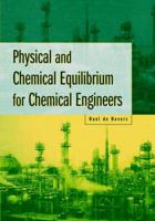 Physical and Chemical Equilibrium for Chemical Engineers