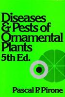 Diseases and Pests of Ornamental Plants