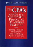 The CPA's Guide to a Successful Financial Planning Practice