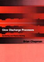 Glow Discharge Processes