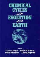 Chemical Cycles in the Evolution of the Earth
