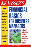 J.K. Lasser's Financial Basics for Business Managers
