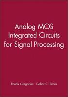 Analog MOS Integrated Circuits for Signal Processing