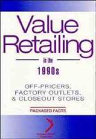 Value Retailing in the 1990S