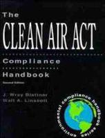 The Clean Air Act Compliance Handbook