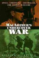 MacArthur's Undercover War