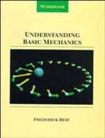 Understanding Basic Mechanics , Workbook