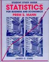 Student Study Guide to Accompany Statistics for Business and economics/Prem S. Mann