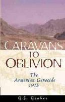 Caravans to Oblivion