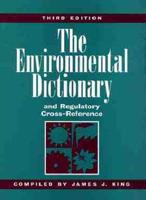 The Environmental Dictionary and Regulatory Cross-Reference