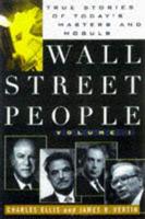 Wall Street People. Vol. 1 True Stories of Today's Masters and Moguls
