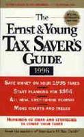 The Ernst & Young Tax Saver's Guide 1996