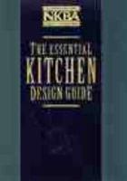 The Essential Kitchen Design Guide