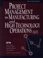 Project Management in Manufacturing and High-Technology Operations