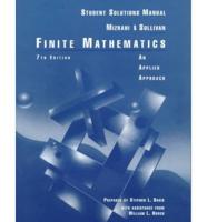 Student Solutions Manual to Accompany Finite Mathematics, an Applied Approach, Seventh Edition, Abe Mizrahi, Michael Sullivan